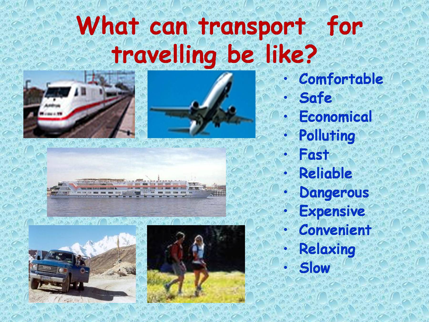 Text about travelling. Презентация на тему travelling. Английский проект на тему путешествие. Транспорт для путешествий на английском. Ways of travelling топик.